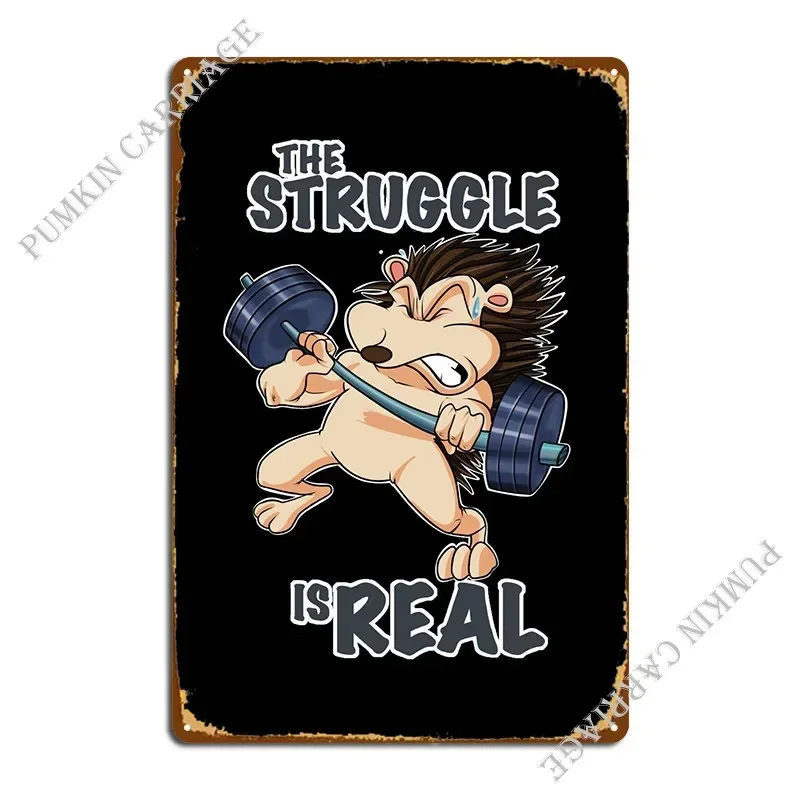 Hedgehog Fitness Struggle Metal Sign Garage Kitchen Wall Decor Club Tin Sign Poster