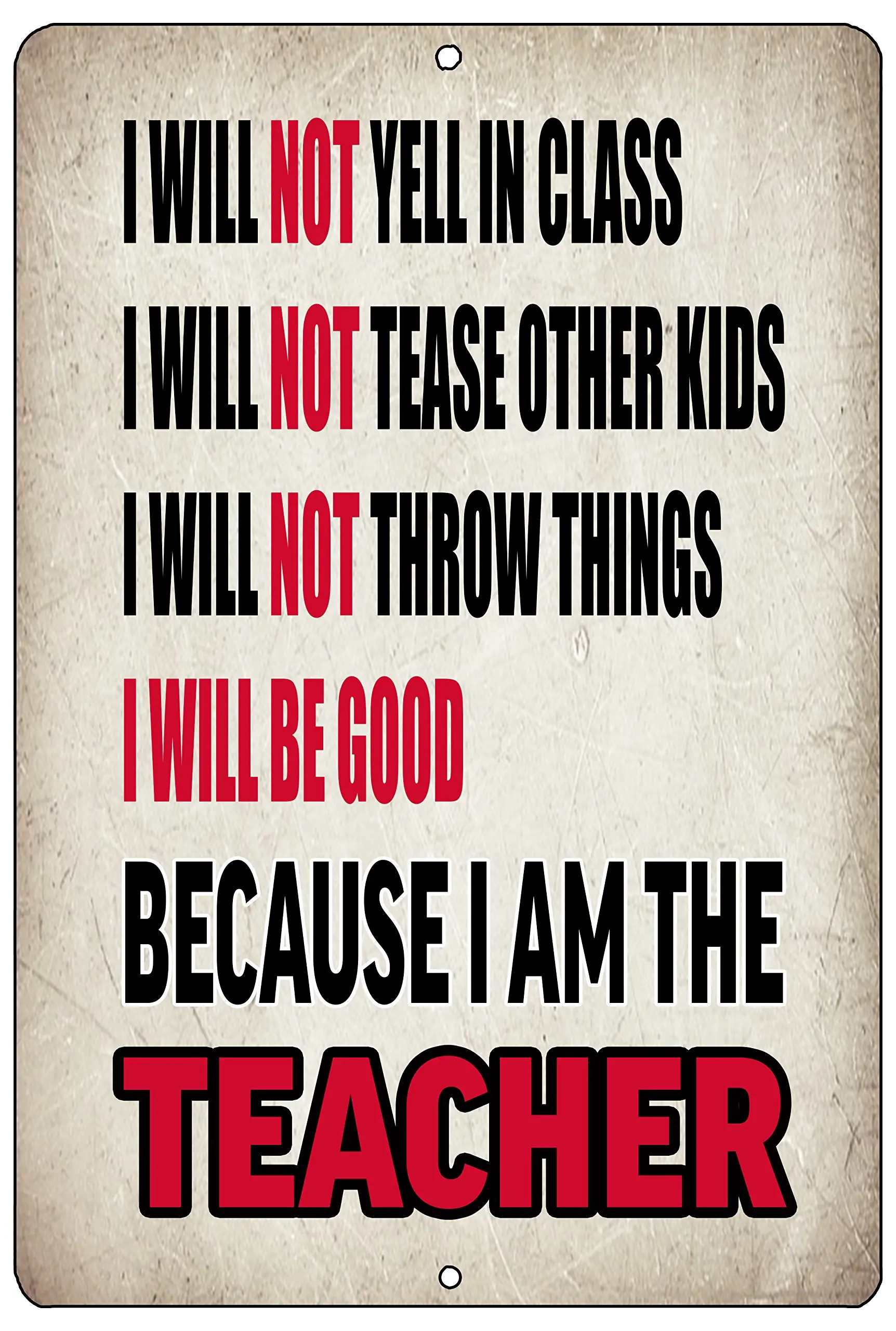 Rogue River Tactical Funny Teaching Gift Metal Tin Sign Wall Decor Because Im The Teacher Classroom
