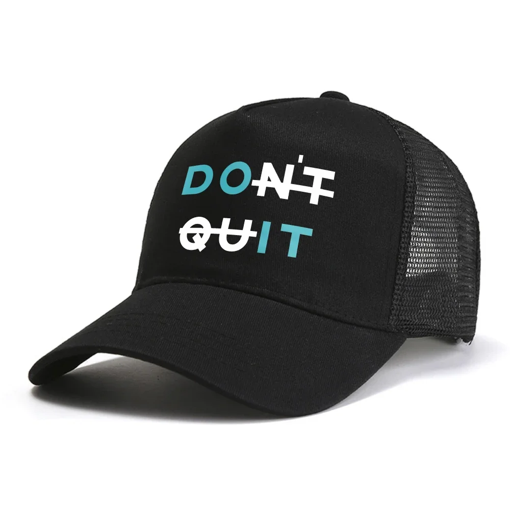 Dont Quit baseball cap For Men Women Summer Breathable sun hat mesh trucker hats