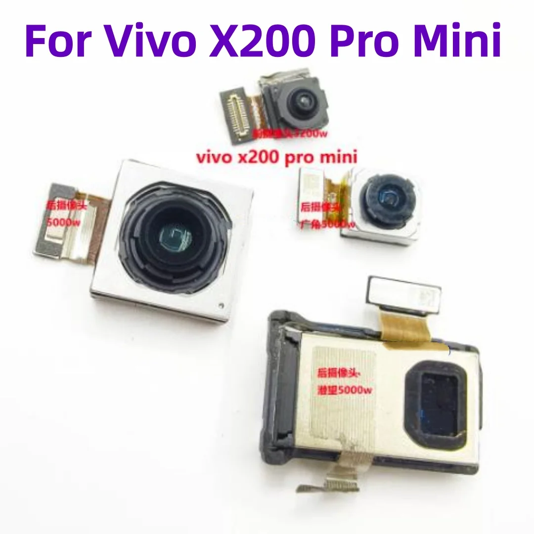 For Vivo X200 Pro Mini，V2419A Global Rear Main 50MP Periscope Telephoto Wide Camera Flex Cable Repair Front Selfie Back Module