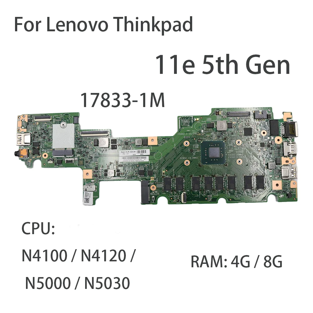 

Laptop Motherboard For Lenovo ThinkPad 11e 5th Gen 17833-1M With CPU:N4100/N4120/N5000/N5030 RAM:4/8G FRU:02DC244 5B20X87512