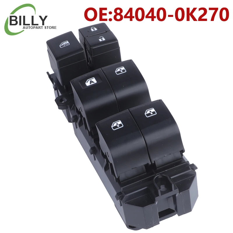 84040-0K270 840400K270 Power Window Master Control Switch for Toyota Hilux 2015 84040-0K020 840400K020