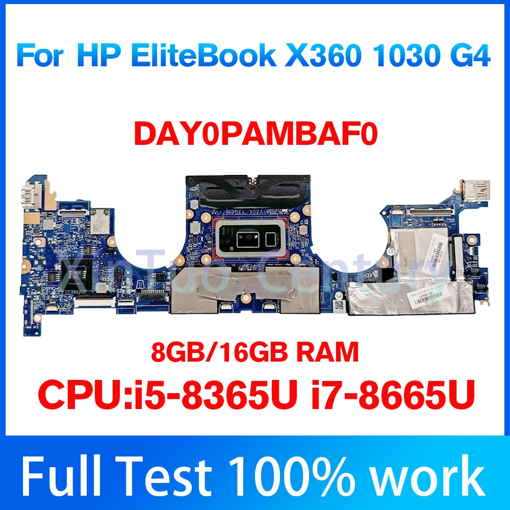 For HP EliteBook X360 1030 G4 Laptop Motherboard DAY0PAMBAF0 With i5-8365U I7-8665U CPU 16GB RAM L70761-001 L70761-601 L31876-00