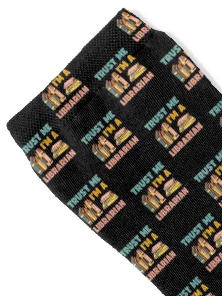 TRUST ME I'M A LIBRARIAN Socks custom hiking crazy Wholesale Socks Ladies Men's