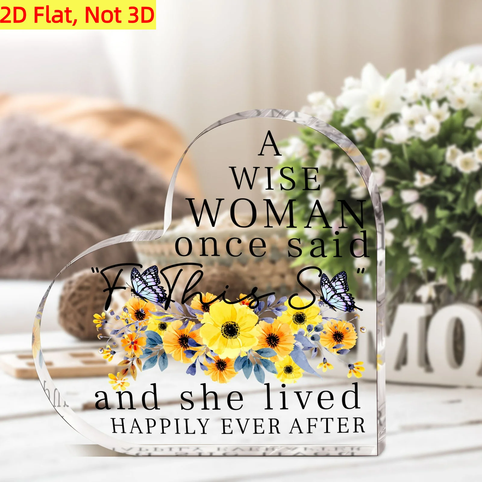 CIFBUY Acrylic Wall Decor A Wise Woman Once Said Heart Art Sunflower Butterfly Print Feminist Quote Picture for Home Living Room