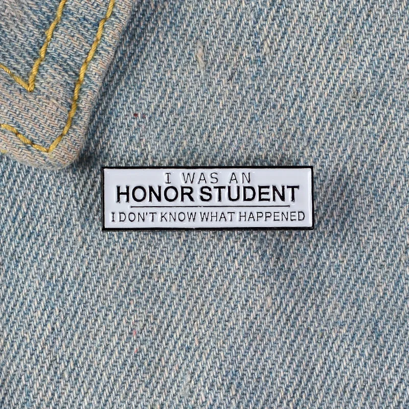 honor student Brooch slogon Skull Enamel Pins Cosplay Badge Backpack Cloth Denim Lapel Pin Jewelry Gift Comic Related Products