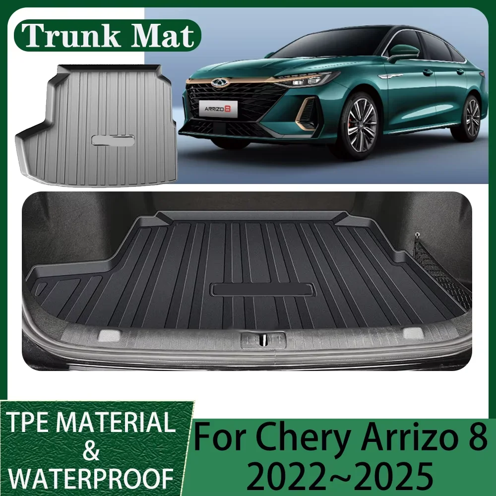 For Chery Arrizo 8 2022~2025 2023 2024 Car Waterproof TPE Trunk Mat Anti-Scratch、Tray、Carrying、Protect、Interior Accessories