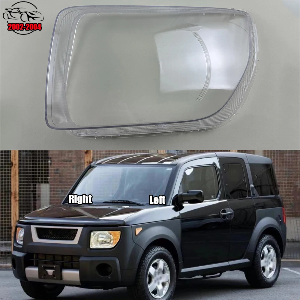 For Honda Element 2002-2004 Headlight Cover Headlamp Shell Mask Transparent Lampshdade Lens Plexiglass Auto Replacement Parts