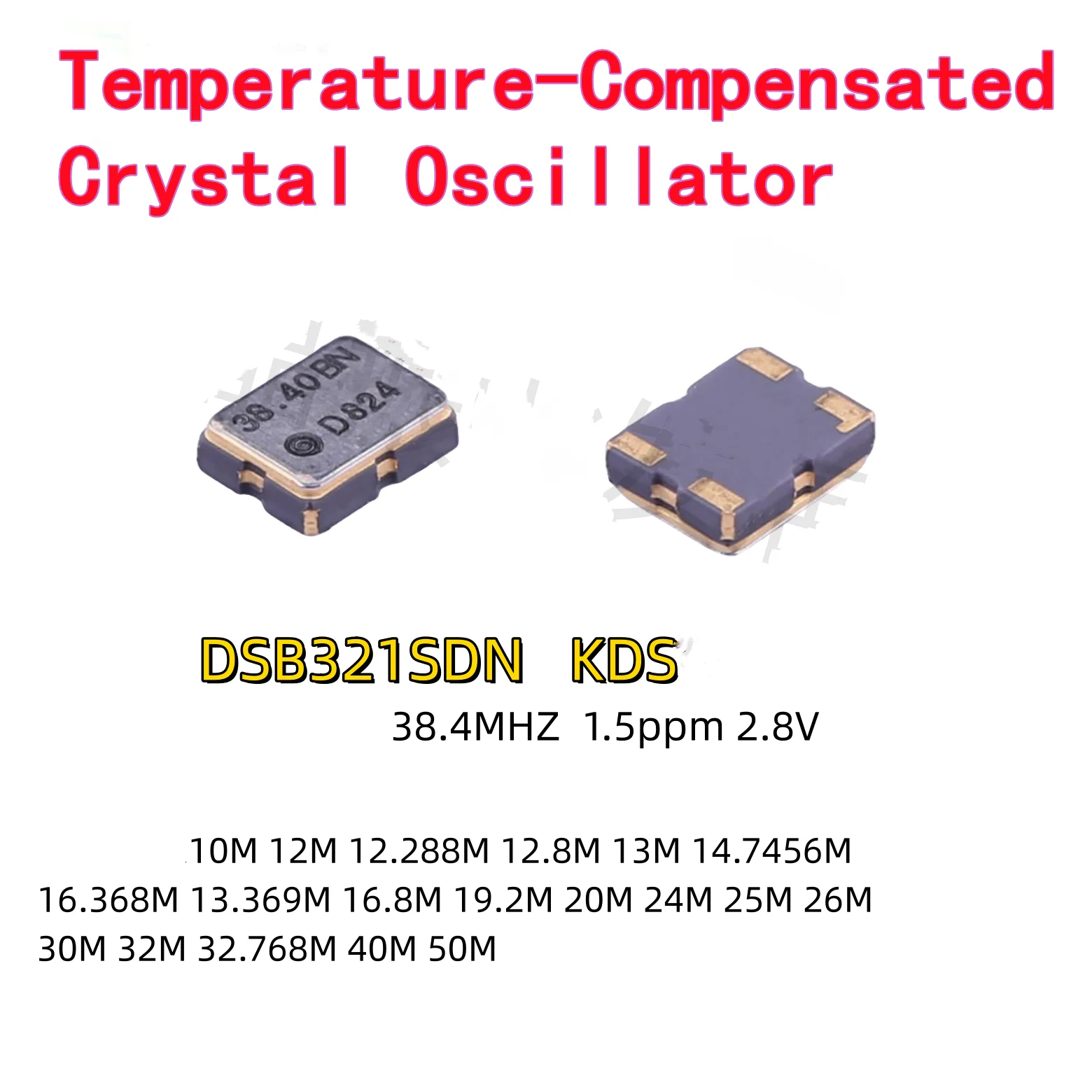 5PCS Temperature-Compensated Crystal Oscillator TCXO DSB321SDN 3225 Frequencies 10MHz 12MHz 24MHz 25MHz 26MHz 32M 50MHZ