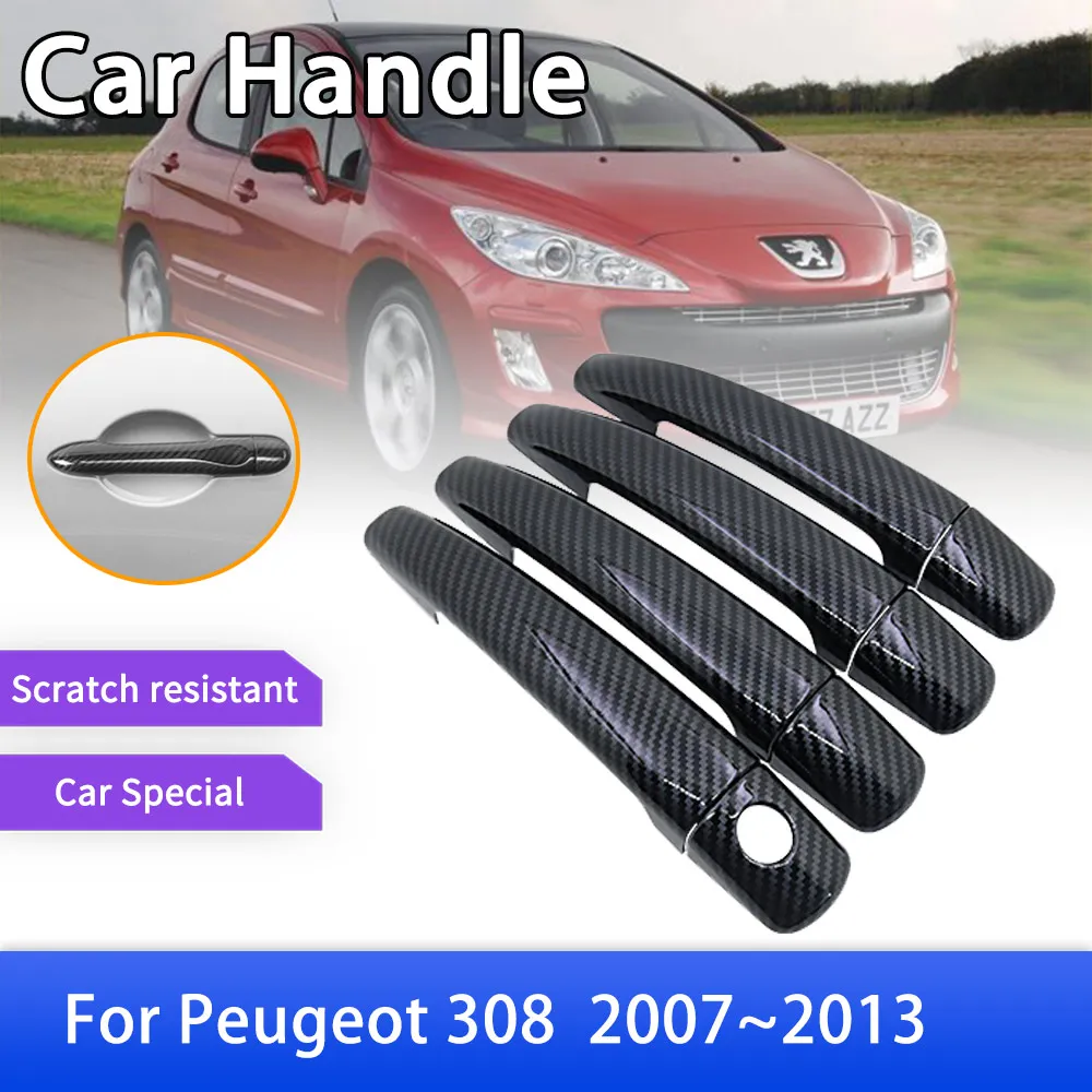 

Carbon Fiber Door Handle Cover for Peugeot 308 SW CC MK1 T7 2007 2008 2009 2010 2011 2012 2013 Car Accessories Rustproof Sticker