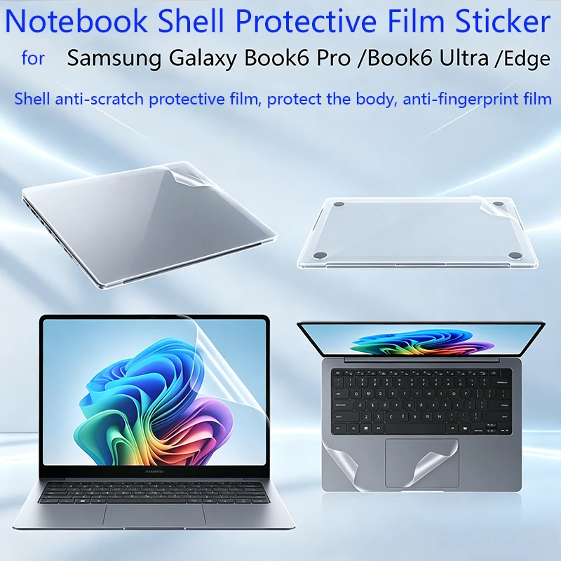 For SAMSUNG Galaxy Book 6 Edge/Pro/UItra Notebook Case Sticker NP740XJG Anti-Scratch Film NP760VJG Computer Body Protective Film