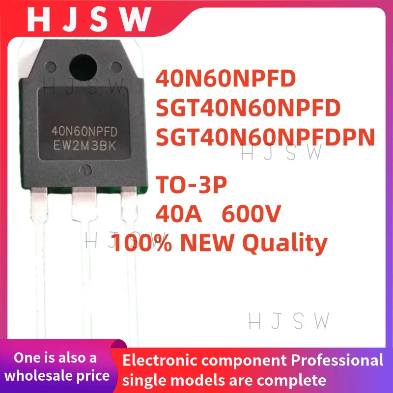 10 قطعة 100% جودة جديدة 40N60NPFD SGT40N60NPFD SGT40N60NPFDPN 40N60 SGT TO-3P 40A 600V IGBT أنبوب لآلة لحام