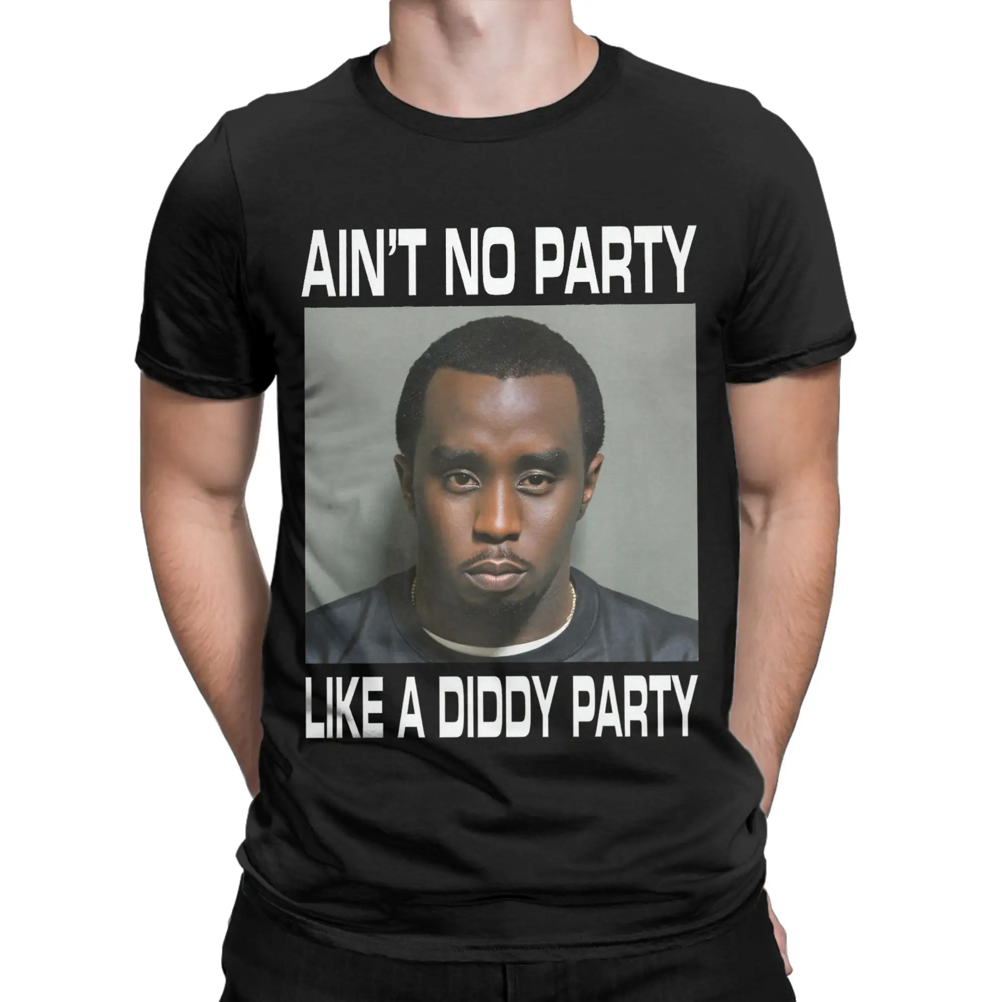 Men's Retro Aint No Party Like a Diddy Party T Shirt  100% Cotton Clothes Funny Short Sleeve Crewneck Tee Shirt Summer T-Shirts