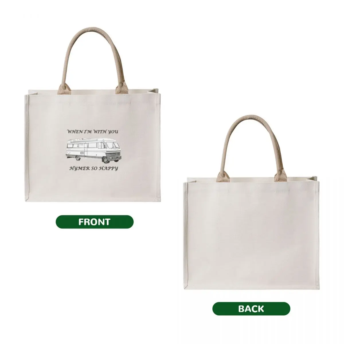 when I'm with you Hymer so happy Hymer s900 designs Tote Bag shopper bags for women ecological bags the tote bag female bag