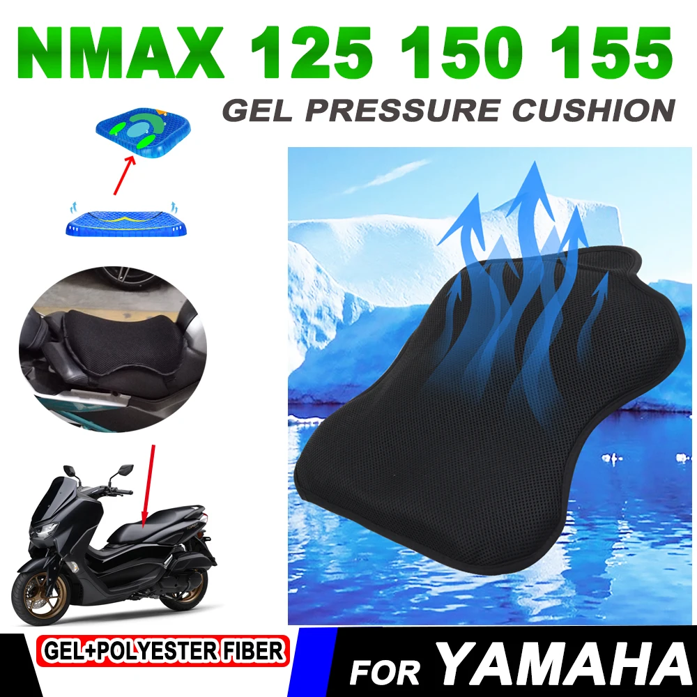 

Breathable Pressffre Relief Gel Seat Cushion Cover For YAMAHA NMAX125 NMAX155 NMAX150 NMAX 125 150 155 Motorcycle Accessories