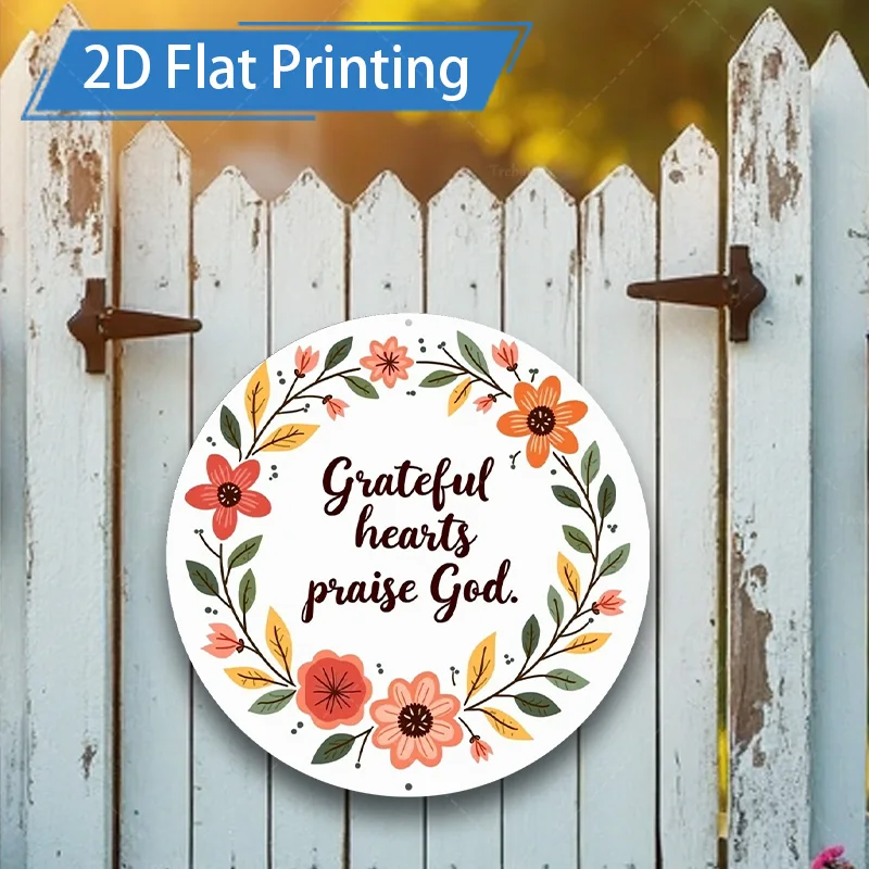 [2D FLAT] 1pc Metal Sign, 8x8inch Floral Grateful Hearts Praise God 2D Flat Printed Metal Wall Art for Home Garden Decor