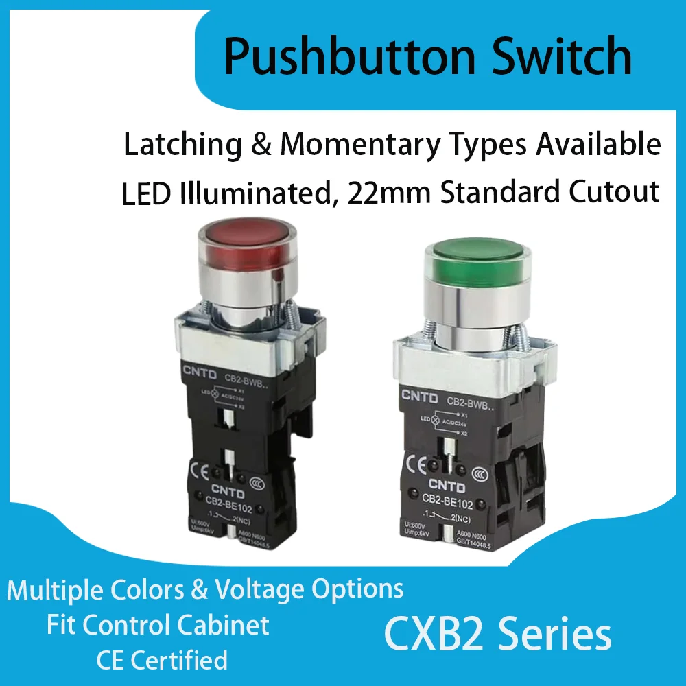 CNTD CXB2-BW/BWZ 22mm LED Illuminated Push Button Switch Momentary Latching 1NO 1NC Red Green Yellow AC/DC 24V 220V 600V CE CCC