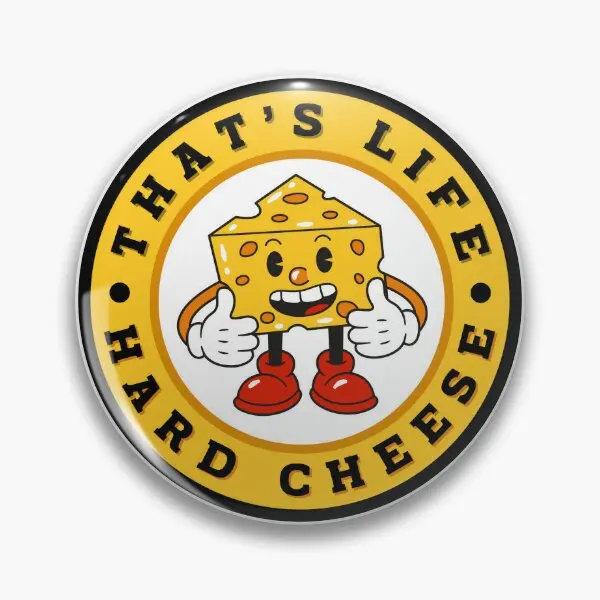 That Is Life Hard Cheese  Soft Button Pin Cartoon Decor Lover Cute Lapel Pin Hat Creative Jewelry Women Clothes Badge Gift Funny