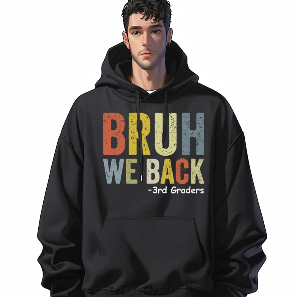 

Slogan Nexclassbruh We Back 3rd Grade Round Collar Sweatshirt Gift Hoodies Casual Long Sleeve Hip Hop Street Hoodies