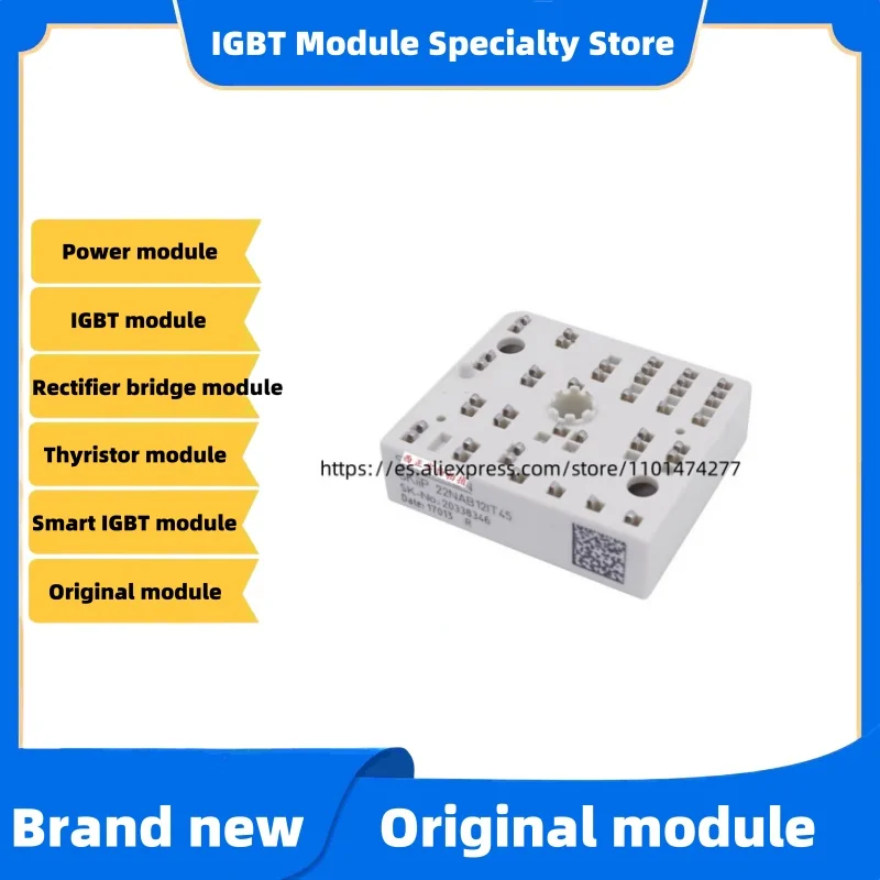 original IGBT Module SKIIP20NAB12IT45 SKIIP24NAB125T12 SKIIP22NAB125T12 SKIIP20NAC063IT3 SKIIP22NAC12IT5 SKIIP22NAC12IT42