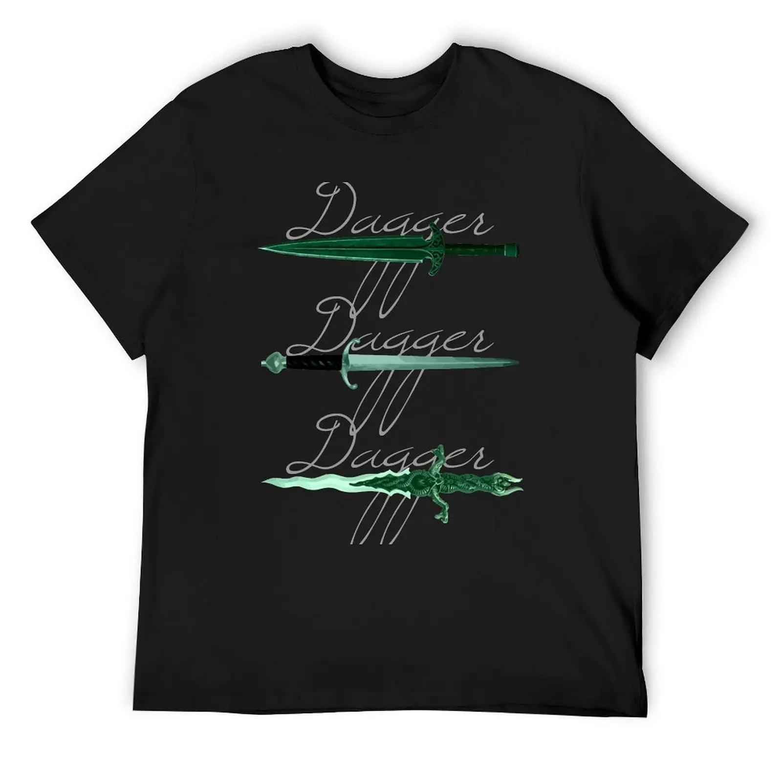 

Dagger, dagger, dagger T-Shirt custom t shirt animal prinfor boys heavyweights T-shirts for men cotton