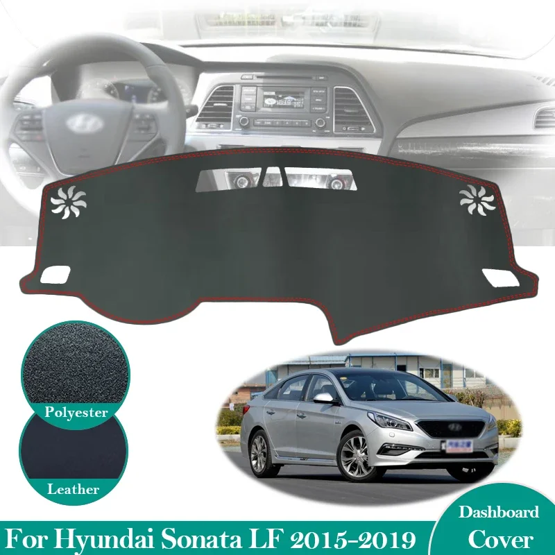 For Hyundai Sonata 2015- 2019 LF Anti-Slip Leather Mat Dashboard Cover Pad Sunshade Dashmat Protect Carpet Car Accessories 2018