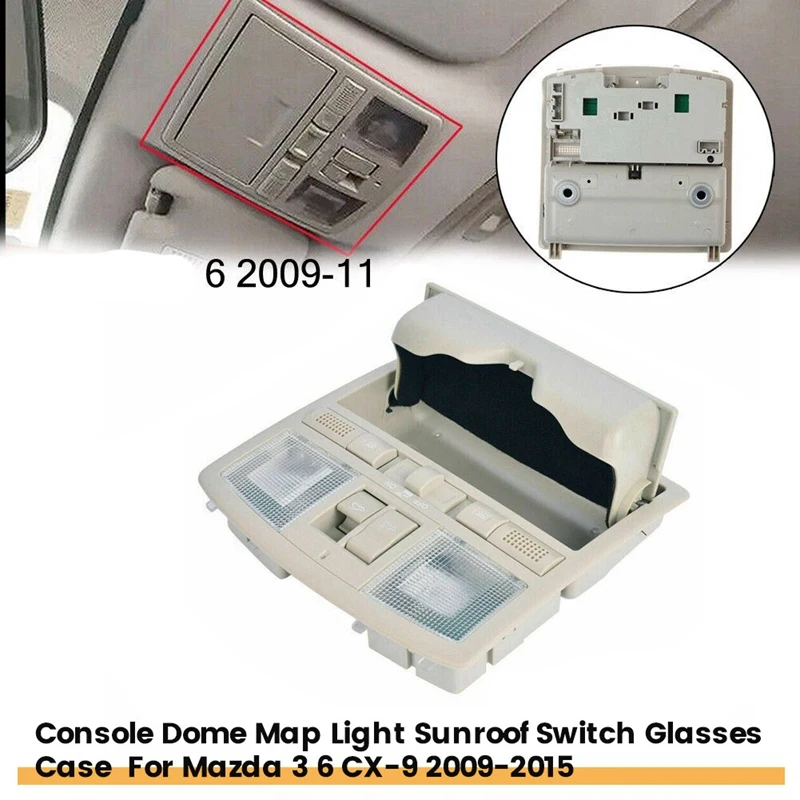 Car Overhead Console Dome Map Light Sunroof Switch Glasses Case GS4C-69-970B-75 For Mazda 3 6 CX-9 09-15 BBM6-69-970B-75