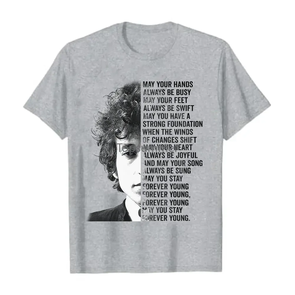 

Bob Dylan Forever Young Lyrics Men'S T Shirt Sport Grey S 3Xl Bob Dylan Shirt Shirts For Women Classic Rock Lyrics Bob Dylan Tee