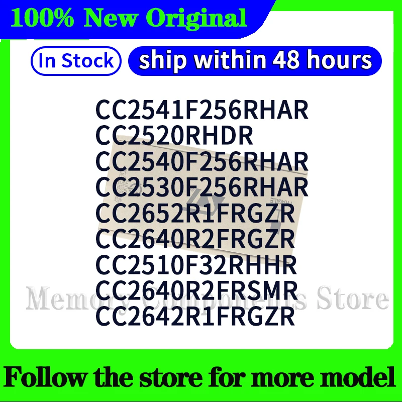 CC2541F256RHAR CC2520RHDR CC2540F256RHAR CC2530F256RHAR CC2652R1FRGZR CC2640R2FRGZR CC2510F32RHHR CC2640R2FRSMR CC2642R1FRGZR