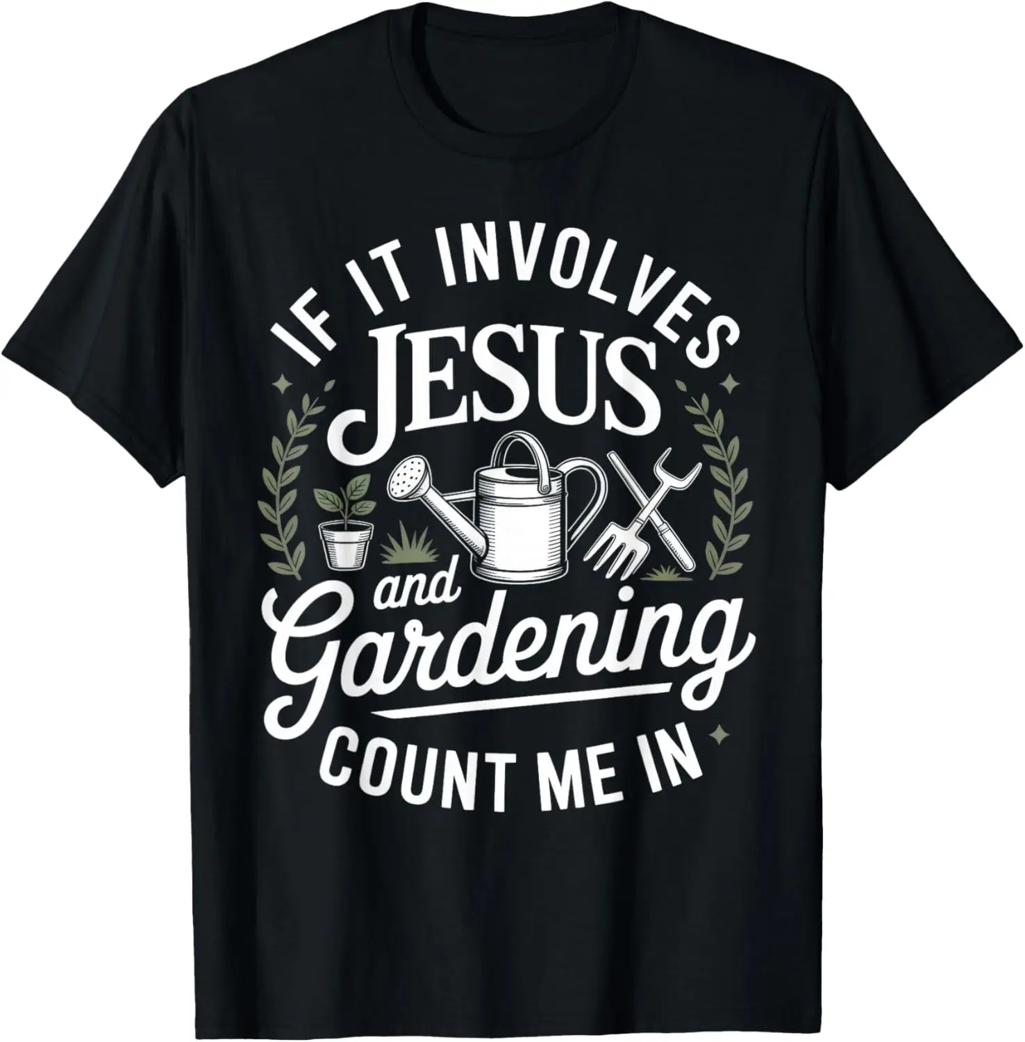 Jesus And Gardening Count Me In Christian Gardener T-Shirt 100% Cotton Trendy Y2K Short-Sleeve Tee-Soft, Quick-Drying,