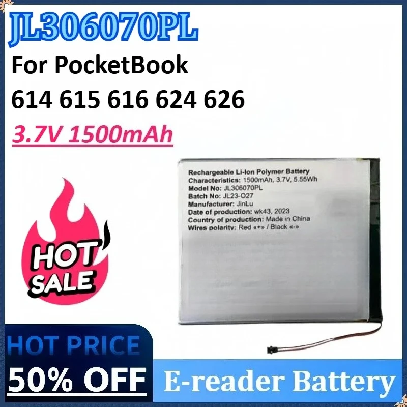

New JL306070PL 3.7V 1500mAh Replacement E-reader Battery for PocketBook 614 615 616 624 626 Backup Rechargeable Batteries