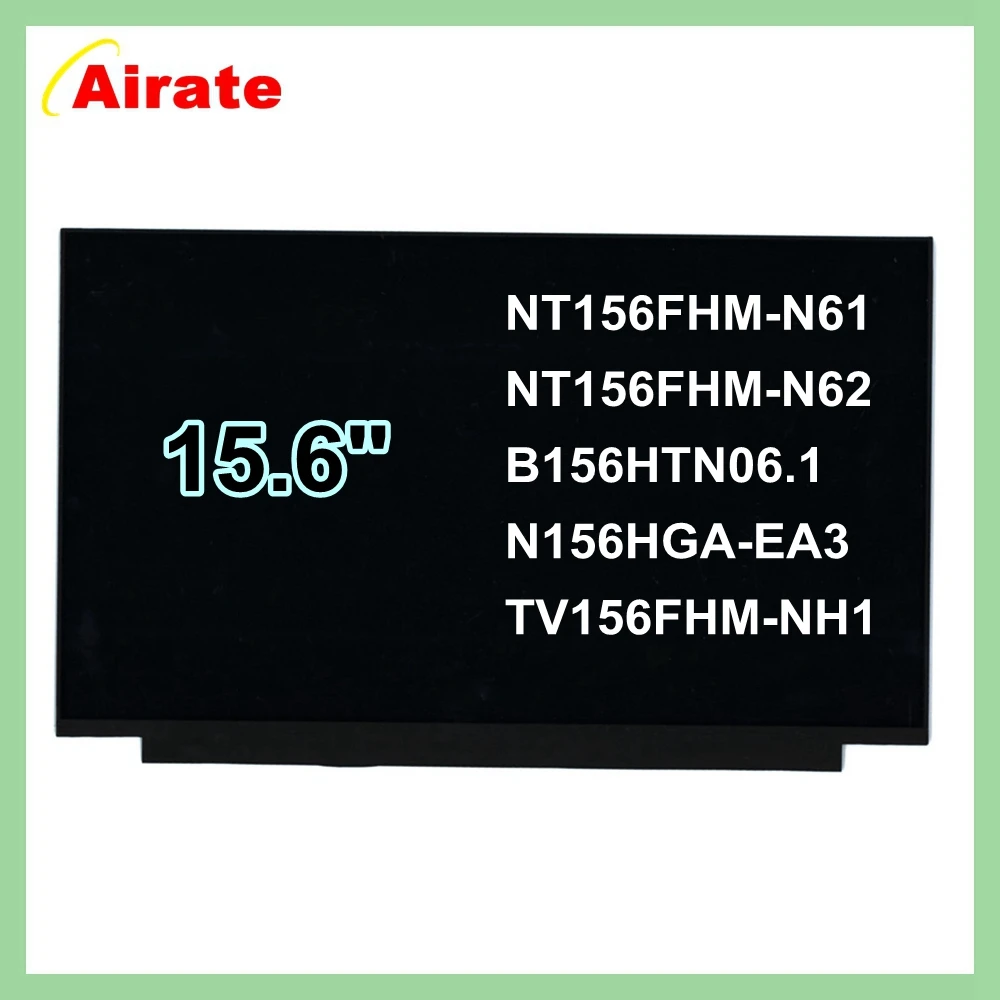 Free Shipping NT156FHM-N61 fit NT156FHM-N62 B156HTN06.1 TV156FHM-NH1 N156HGA-EA3 EDP 1920X1080 Display Panel Matrix Replacement