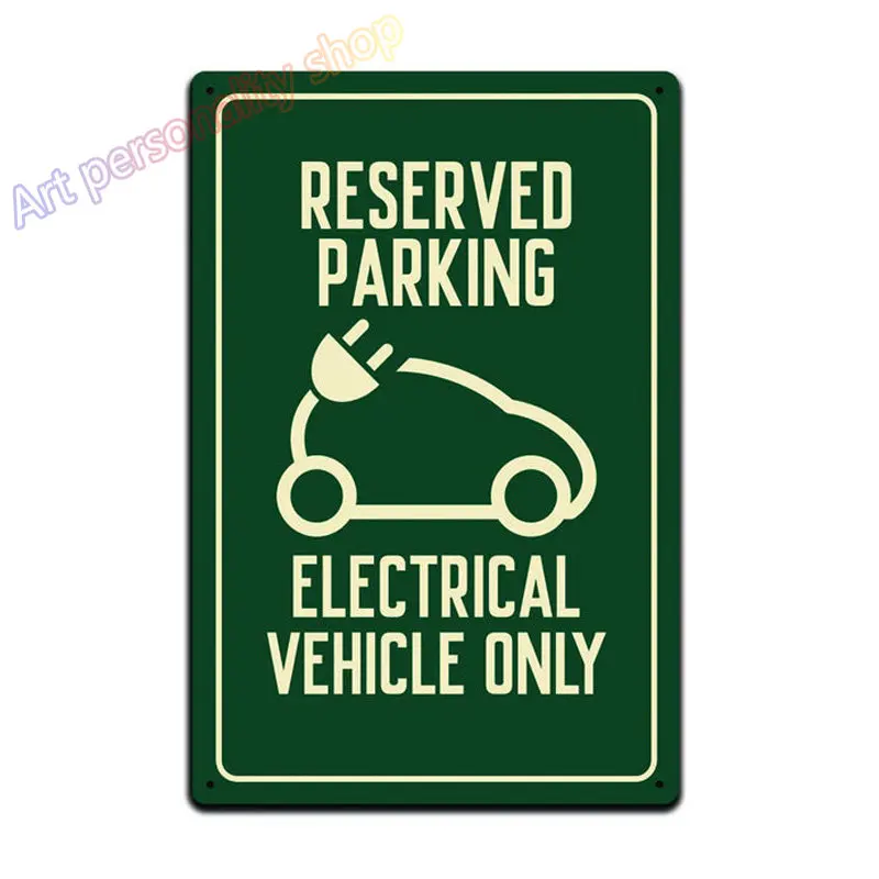 Car Reserved Parking Electrical Vehicle Only Home Plaque Tin Signs Home Outdoor Garage Street Bar Club Wall Decor 12X8 Inch