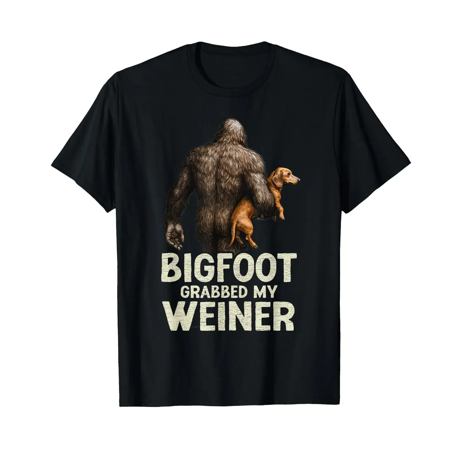Funny Bigfoot Grabbed My Wiener Dachshund Dog Lover Joke T Shirt vintage Washed fashion Slightly streetwear Casual Breathable