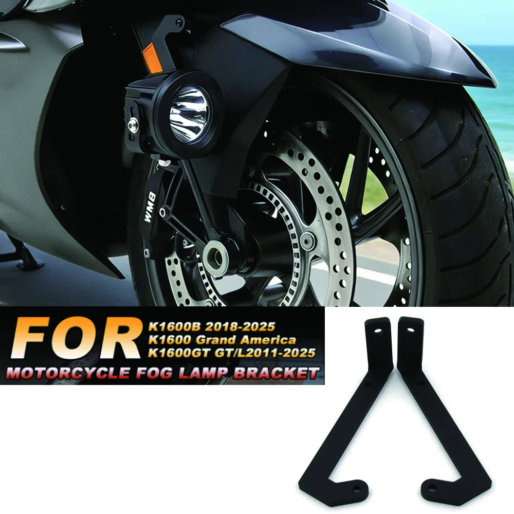 

K1600GT 2025 FOR BMW K1600GT K1600 GTL K1600B Low Position Auxiliary Brackets K 1600 Grand America Motorcycle Fog Light Holders