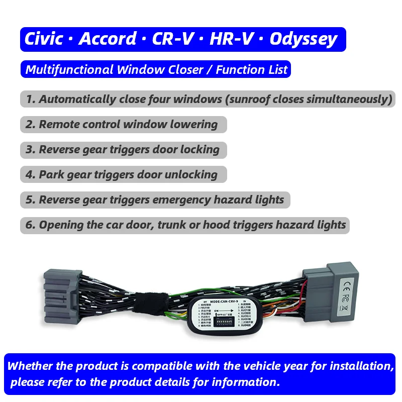 For left-hand drive (LHD) cars.Civic, Accord, Odyssey, CR-V Automatic Window Closing Module