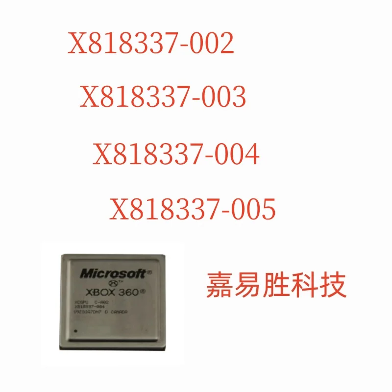

1pcs/lot New Original X818337-005 X818337-004 X818337-003 X818337-002 BGA IC In Stock