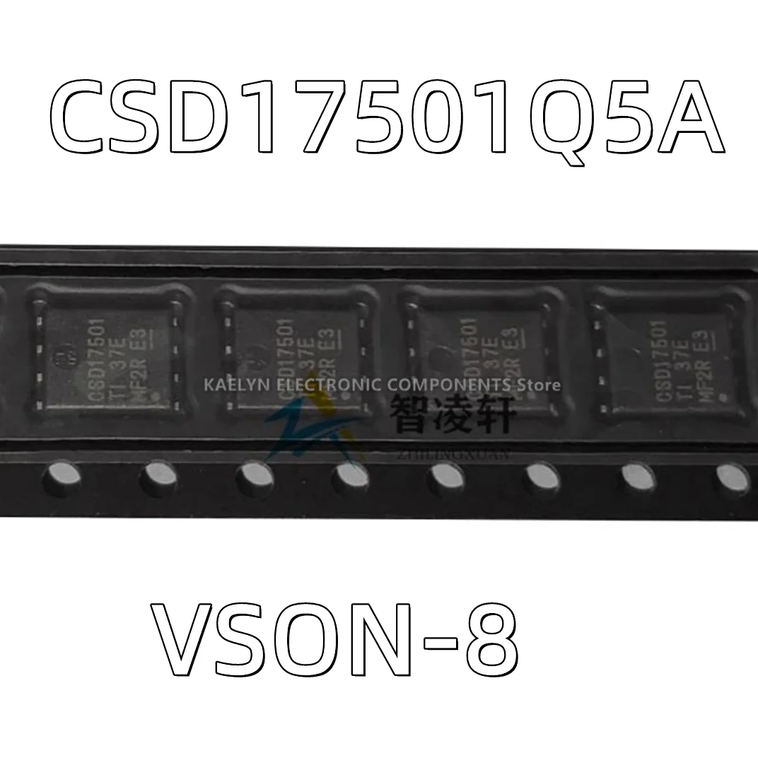 10Pcs/lot CSD17501Q5A CSD17501 N-Channel 30 V 100A (Tc) 3.2W (Ta) Surface Mount 8-VSONP