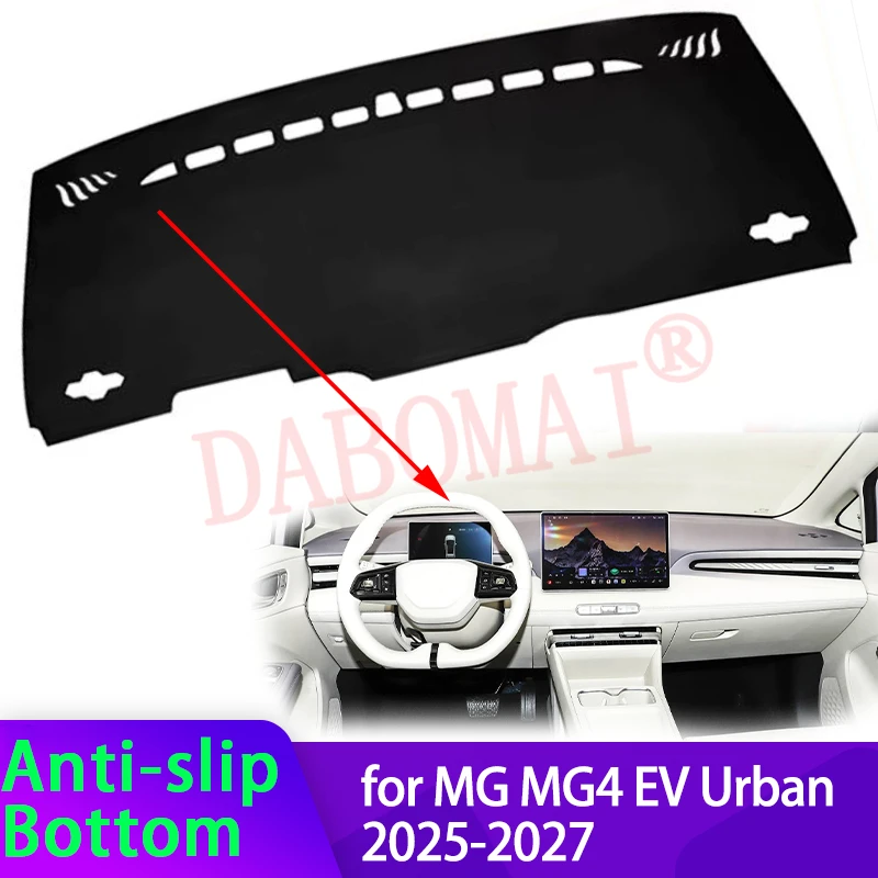

For MG MG4 EV Urban 2025 2026 2027 Dashboard Cover Dash Board Mat Carpet Pad Shade Cape Blanket Car Accessories