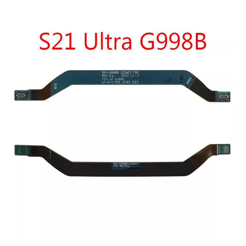1pcs Signal Antenna Flex Cable For Samsung S21 Plus Ultra Fe 4G 5G G991B G996U G998B G990U Main Board Connector LCD Motherboard