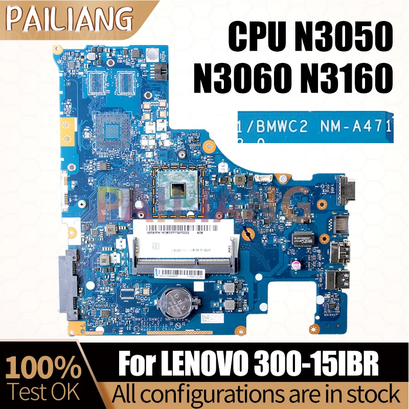 For LENOVO 300-15IBR Notebook Mainboard NM-A471 N3050 N3060 N3160 5B20K14036ZZ 5B20L25735 Laptop Motherboard Full Tested