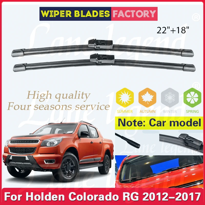 

2pcs For Holden Colorado RG MK2 S-10 2012 - 2017 Car Wiper Front Wiper Blades Windshield Windscreen Window Rain Brushes 22"+18"