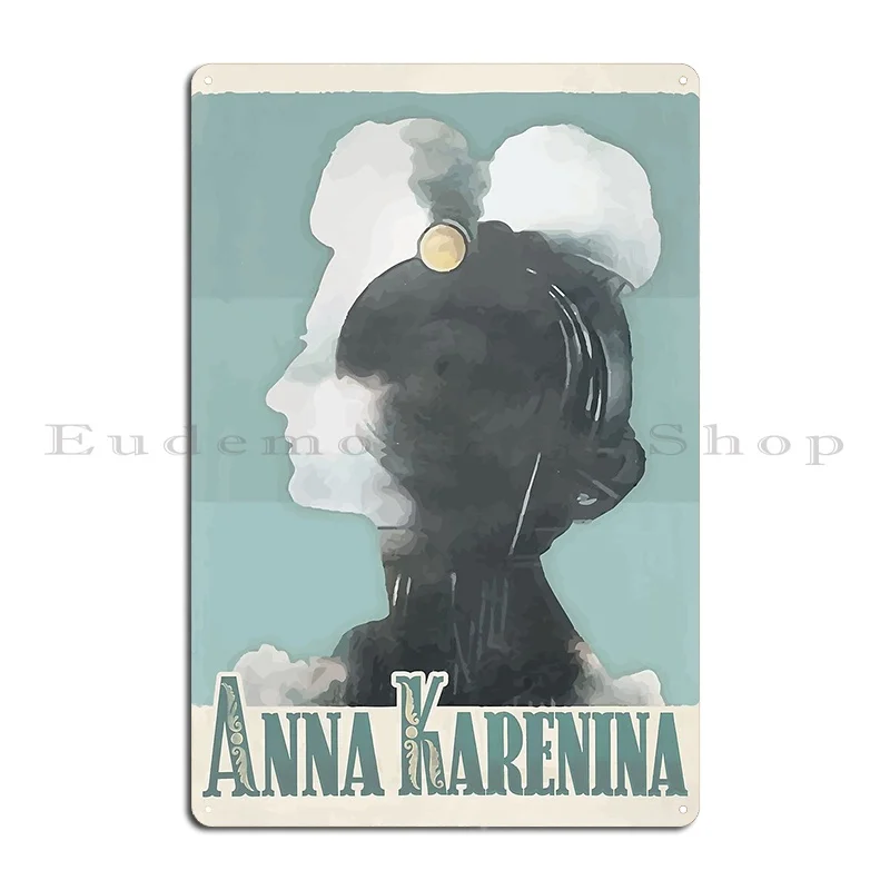 Anna Karenina Leo Tolstoy Metal Signs Funny Create Wall Decor Printed Home Tin Sign Poster