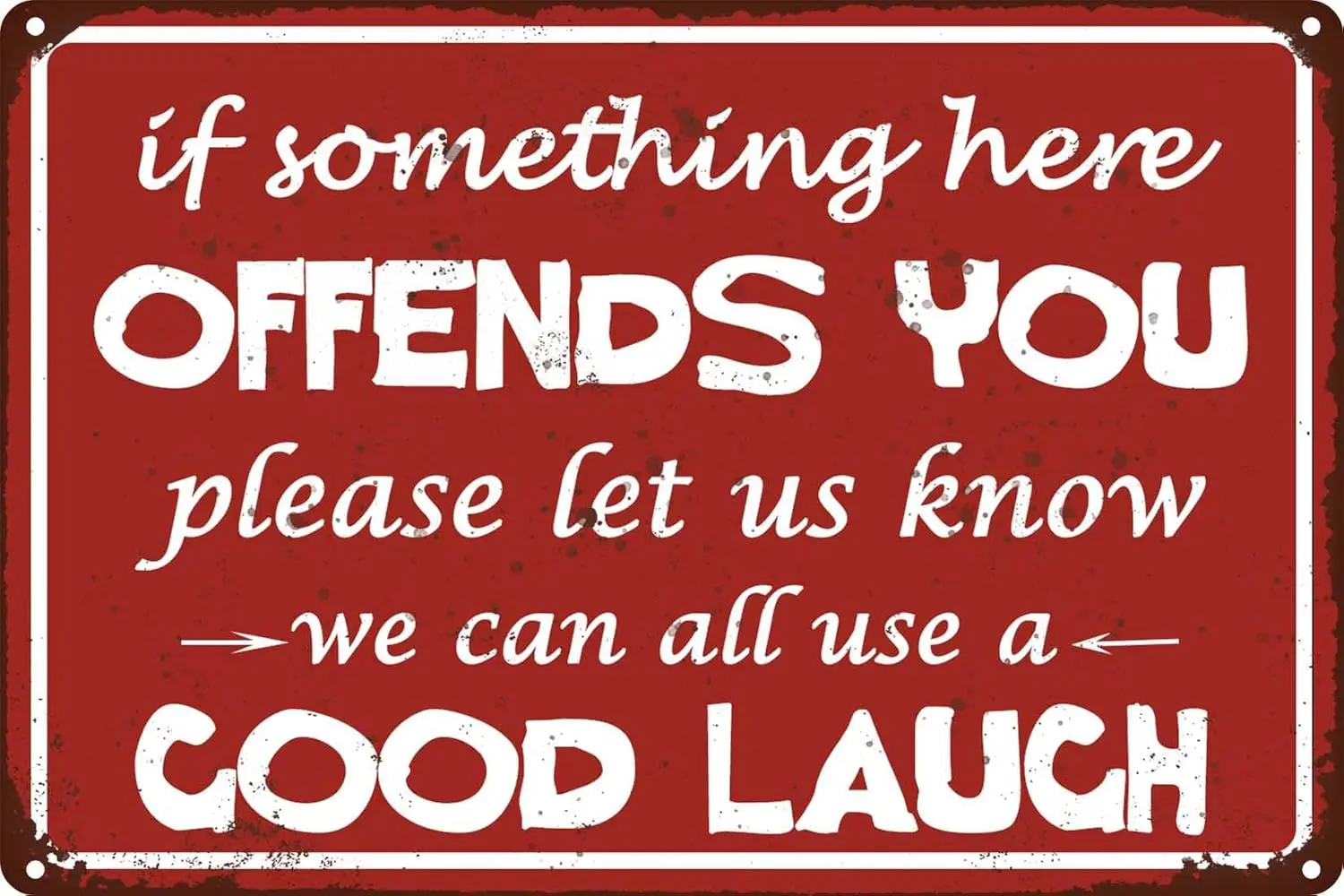 1p,Funny Bar Signs If Something Here Offends You Please Let Us Know We Can All Use A Good Laugh Vintage Metal Tin Sign Man Cave