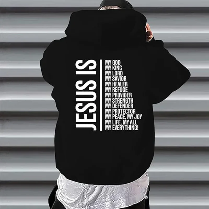 Jesus is my everything, my God, my Lord, my Savior. Christian men's hoodie, sweatshirt, and sweatshirt