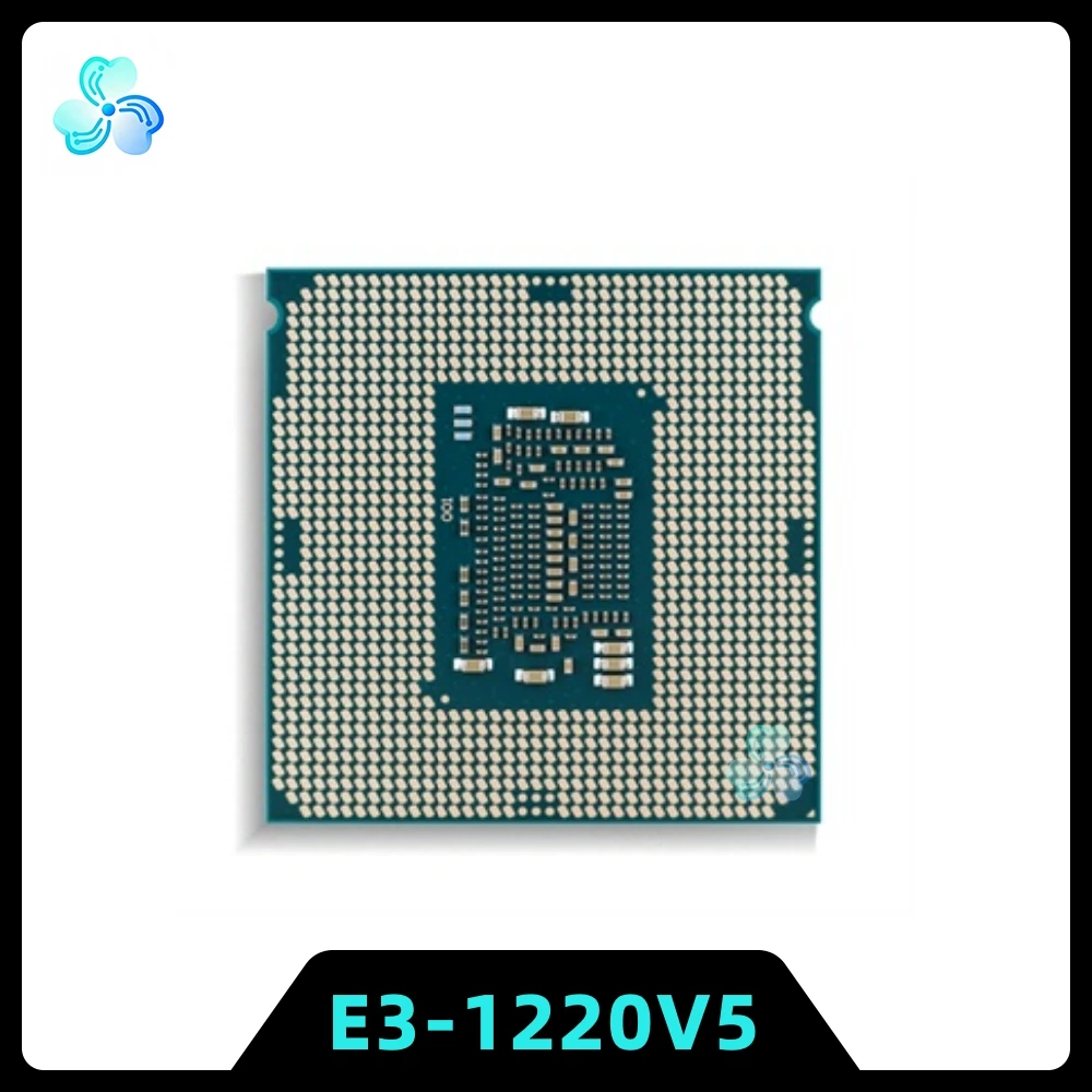 Xeon E3-1220V5 CPU SR2LG 4-Cores 4-Thread 3.00GHz 8MB 80W LGA1151 14nm E3 1220 V5 CPU Processor E3 1220V5