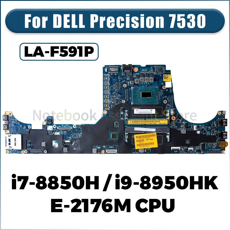 

Материнская плата для ноутбука DELL Precision 7530 LA-F591P i7-8850H i9-8950HK E-2176M CN-0Y0MPW 0X8PJM 0XPVX4, материнская плата для ноутбука