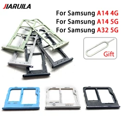 New Sim Card Holder Tray Replacement For Samsung A14 4G 5G A145 A146 A32 5G A326 SIM Card Slot Adapter Socket + Pin