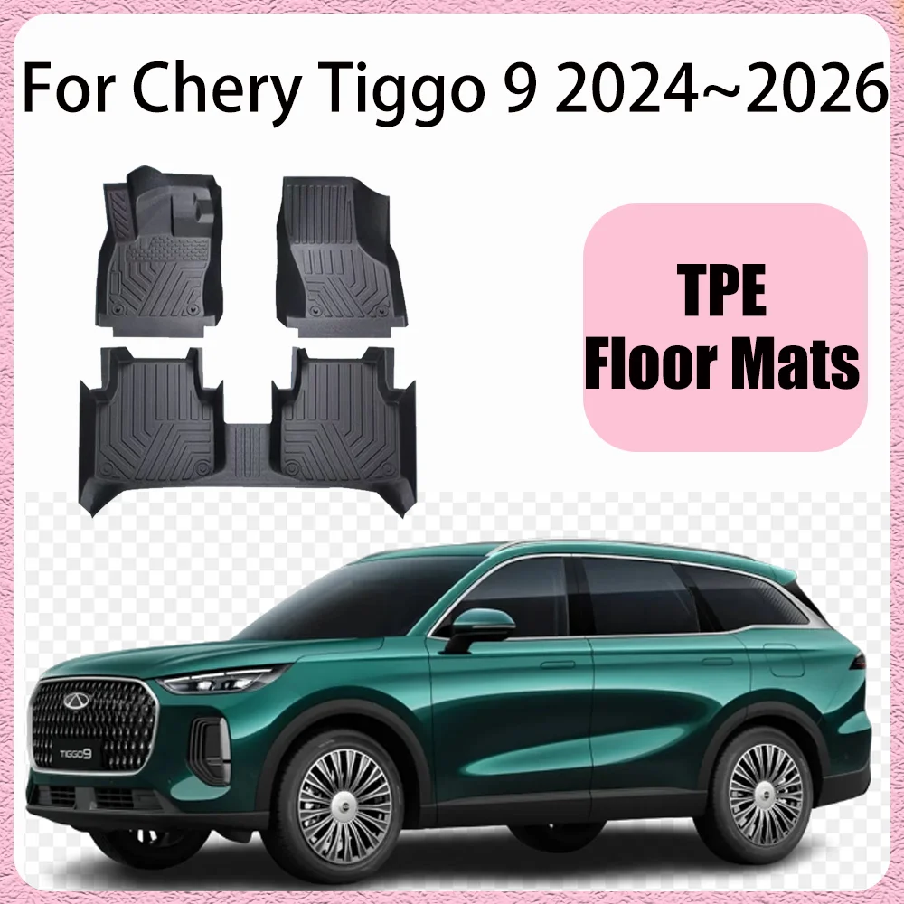 

Для Chery Tiggo 9 2024 ~ 2026 2025 LHD автомобильные коврики из ТПЭ водонепроницаемые ковры защита от царапин аксессуары для интерьера