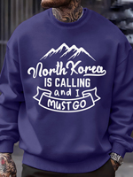 North Korea Is Calling And I Must Go Pattern Men Sweatshirt Street Casual Personal Pullover Loose Top Fashion Fleece Streetwear